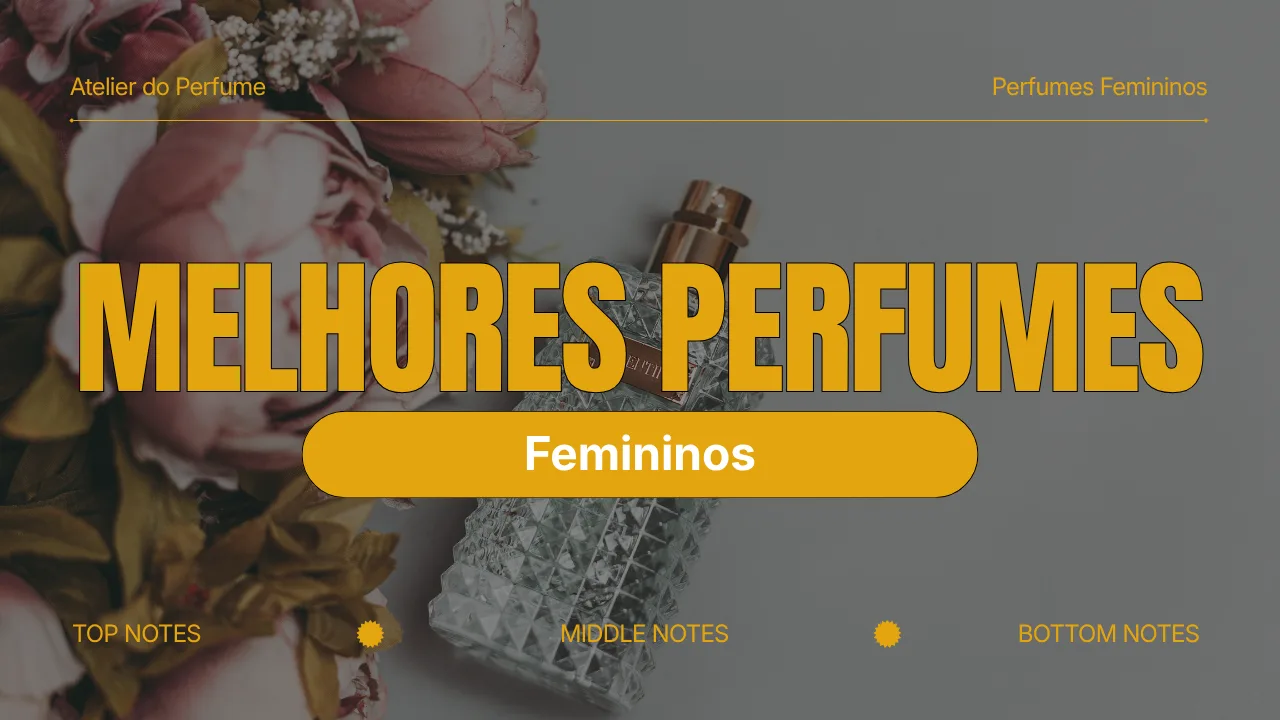 Melhores Perfumes Femininos