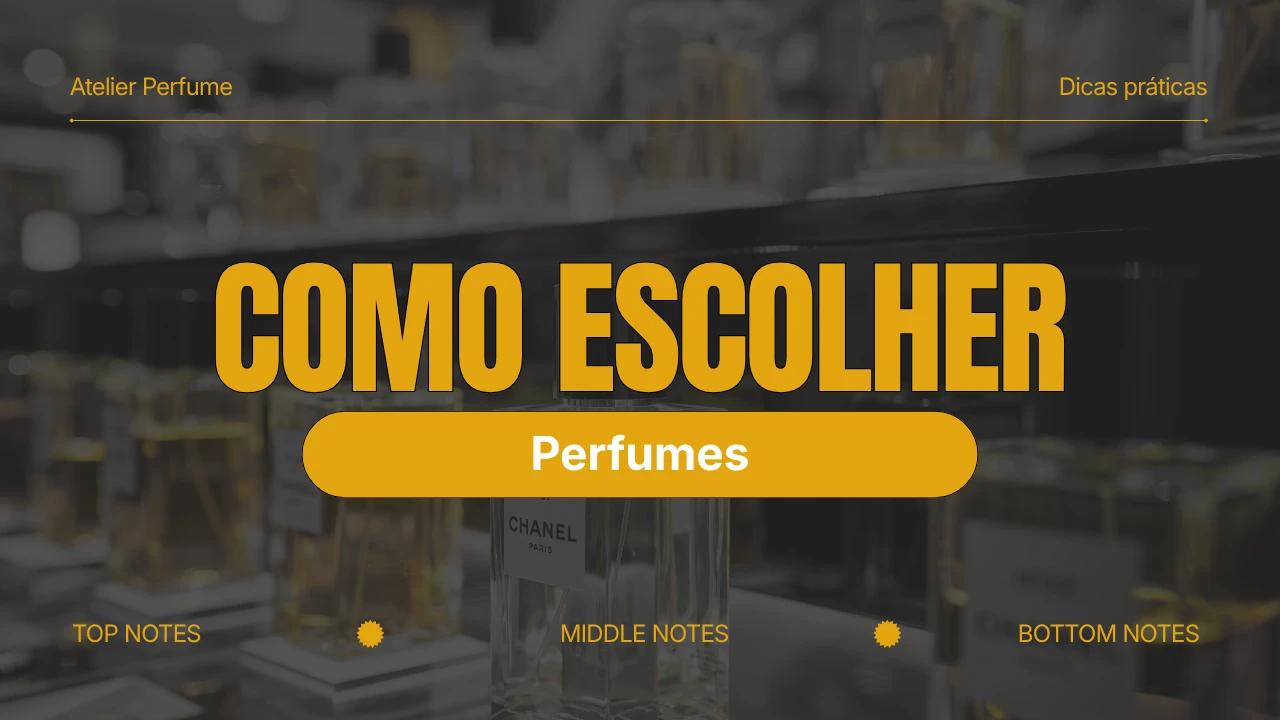 Como escolher perfume
