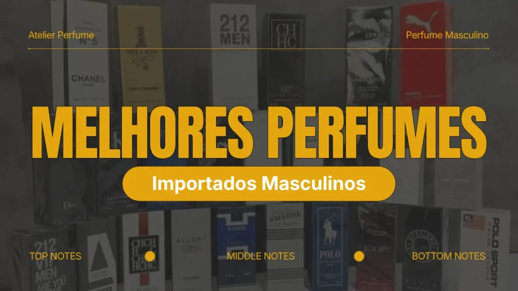 Melhores Perfumes Masculinos Importados