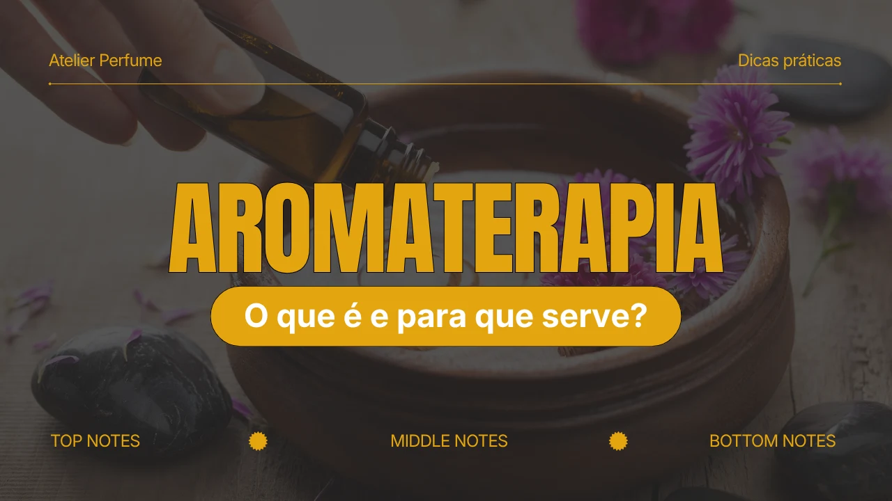 o que é aromaterapia